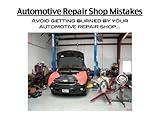 Automotive Repair Shop Mistakes