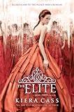 The Elite (The Selection Book 2)