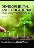 Developmental and Educational Psychology for Teachers: An applied approach
