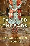 These Tangled Threads