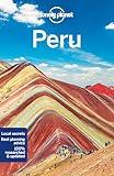 Lonely Planet Peru: Detailed Itineraries | Travel Like a Local | Insider Tips | Covers Lima, Arequipa, Cuzco, Lake Titicaca, and more (Travel Guide)