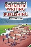 A Pocket Guide to Scientific Writing and Publishing
