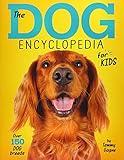 The Dog Encyclopedia for Kids