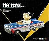 Nostalgic Tin Toys, Vol. 2: Character Toys (The Collection of the Tin Toy Museum)