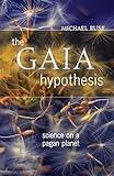 The Gaia Hypothesis: Science on a Pagan Planet (science.culture)
