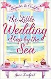 The Little Wedding Shop by the Sea: A cosy romcom perfect for the New Year
