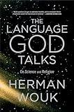 The Language God Talks: On Science and Religion