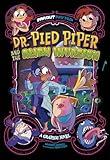 Doctor Pied Piper and the Alien Invasion (Far Out Fairy Tales)