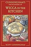 Cunningham's Encyclopedia of Wicca in the Kitchen