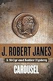 Carousel (The St-Cyr and Kohler Mysteries Book 2)