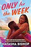 Only for the Week (The Forever Falling Series)