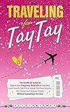 Traveling for Tay Tay the Unofficial Guide on How to See Taylor Swift's Eras Tour Learn how to select your venue, plan your itinerary, get concert and airplane tickets, without spending a fortune