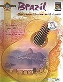 Guitar Atlas Brazil: Your passport to a new world of music, Book & CD