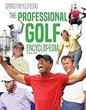Professional Golf Encyclopedia (Sports Encyclopedias Set 2)