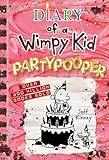 Partypooper: A side-splitting birthday disaster from the #1 international bestselling Diary of a Wimpy Kid series (Book 20) (Volume 20)
