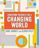 Education Theories for a Changing World