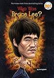 Who Was Bruce Lee? (Who Was?)