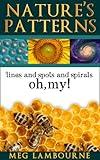 Nature's Patterns - Nature Photo Essay (Nature Book for Children and Adults)