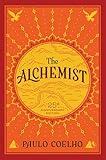 The Alchemist: A Modern Classic of Magic and Mysticism. A Great Christmas Gift
