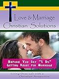 Love & Marriage - Christian Solutions