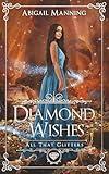 Diamond Wishes: An Aladdin Retelling