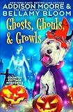 Ghosts, Ghouls, and Growls (Country Cottage Mysteries)