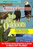 Avian Stewards - A Habitat for Bird Species & Growing Ecosystem