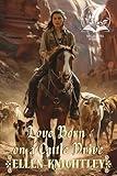 Love Born on a Cattle Drive: A Historical Western Romance Novel (Brave Hearts of the Frontier)