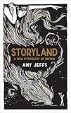 Storyland: A New Mythology of Britain