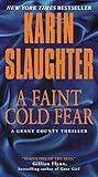 A Faint Cold Fear: A Grant County Thriller