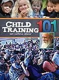 Child Training 101