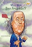 Who Was Ben Franklin? (Who Was?)