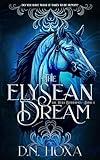 The Elysean Dream (The Holy Bloodlines Book 4)
