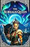 The Borealis Queen