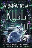 A Mew To A Kill (Mystic Notch Cozy Mystery Series Book 3)