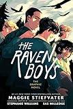 The Raven Boys: The Graphic Novel (The Raven Cycle: The Graphic Novels)