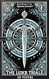 The Leikr Trials: (Book 3 of the Nordri Series)