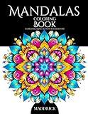 Mandalas: Coloring book with Mandalas on white backgrounds. A great relaxing activity for everyone. (Infinite Patterns: A Mandala and Abstract Pattern Coloring Book Series for Adults)