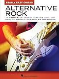 Alternative Rock - Really Easy Guitar Songbook | Beginner Guitar Sheet Music with Chords Lyrics and Basic Tab | Easy Rock Guitar Songbook for Students and Teachers | 22 Popular Alternative Rock Songs