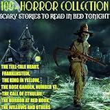 100+ Horror Collection - Scary Stories to Read in Bed Tonight