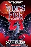 Darkstalker: A Graphic Novel (Wings of Fire: Legends Graphic Novel) (Wings of Fire Graphix)