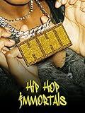 Hip Hop Immortals
