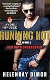 Running Hot: A Bad Boys Undercover Novella