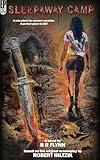 Sleepaway Camp: The Novelization (Encyclopocalypse Movie Tie-In Series)