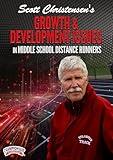Growth & Development Issues in Middle School Distance Runners