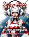 Sassy Stars: Grayscale Coloring Book for Adults Featuring Glamorous & Edgy Female Portraits – Fashion, Attitude, and Dreamy Vibes