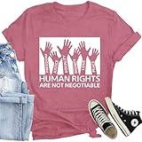 CQF Women Equality T-Shirts Human Rights are Not Negotiable Printed Shirt Freedom Justice Tee Tops Pink