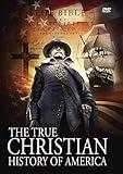 The True Christian History of America