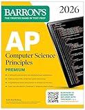 AP Computer Science Principles Premium, 2026: Prep Book with 6 Practice Tests + Comprehensive Review + Online Practice (Barron's AP Prep)