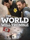 The World Will Tremble